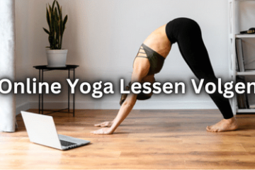 Online Yoga Lessen Volgen