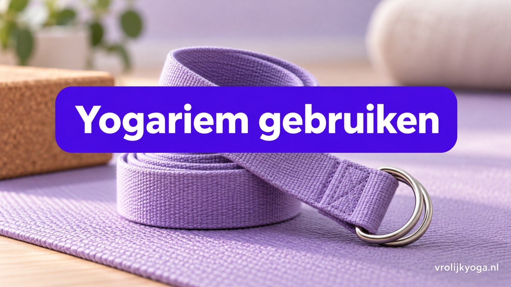 Yogariem gebruiken — illustratief headerbeeld